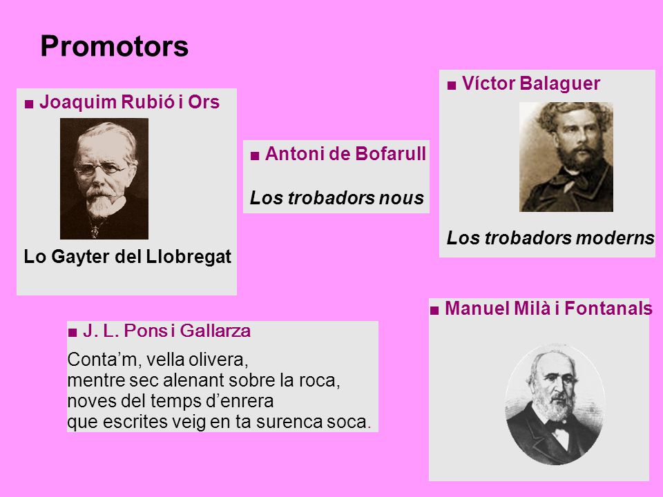 Promotors ■ Víctor Balaguer ■ Joaquim Rubió i Ors ■ Antoni de Bofarull