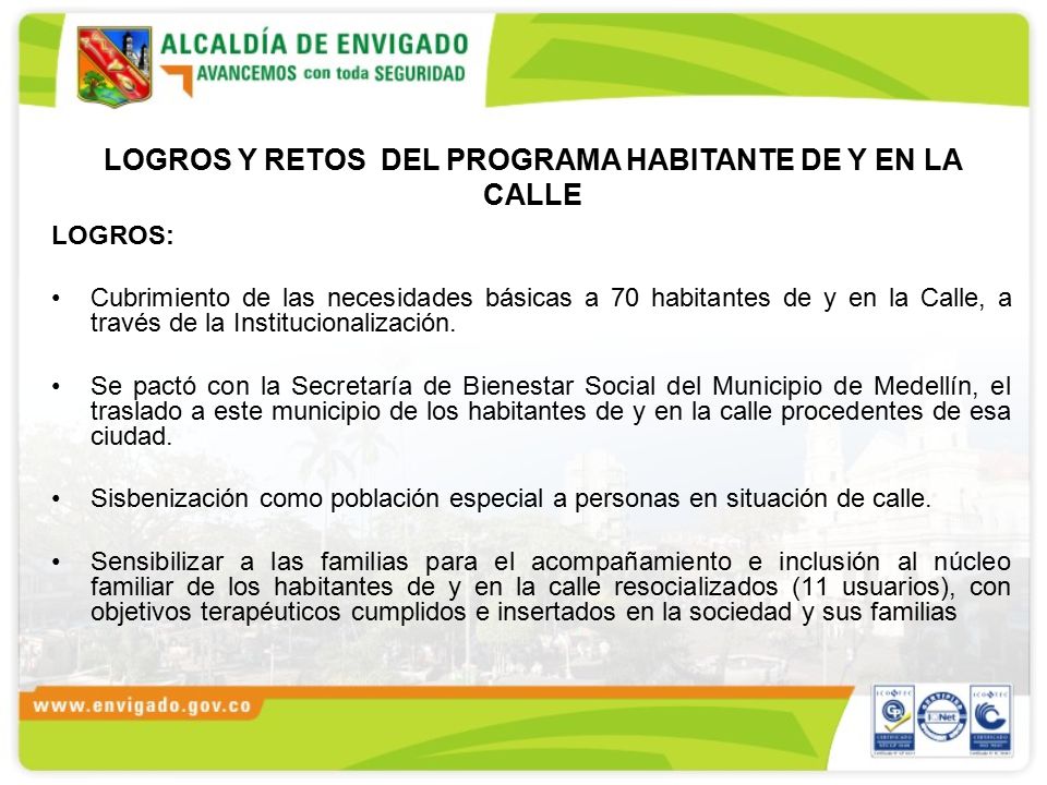 LOGROS Y RETOS DEL PROGRAMA HABITANTE DE Y EN LA CALLE
