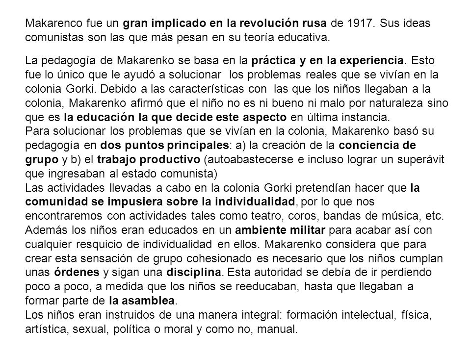 Makarenco fue un gran implicado en la revolución rusa de 1917