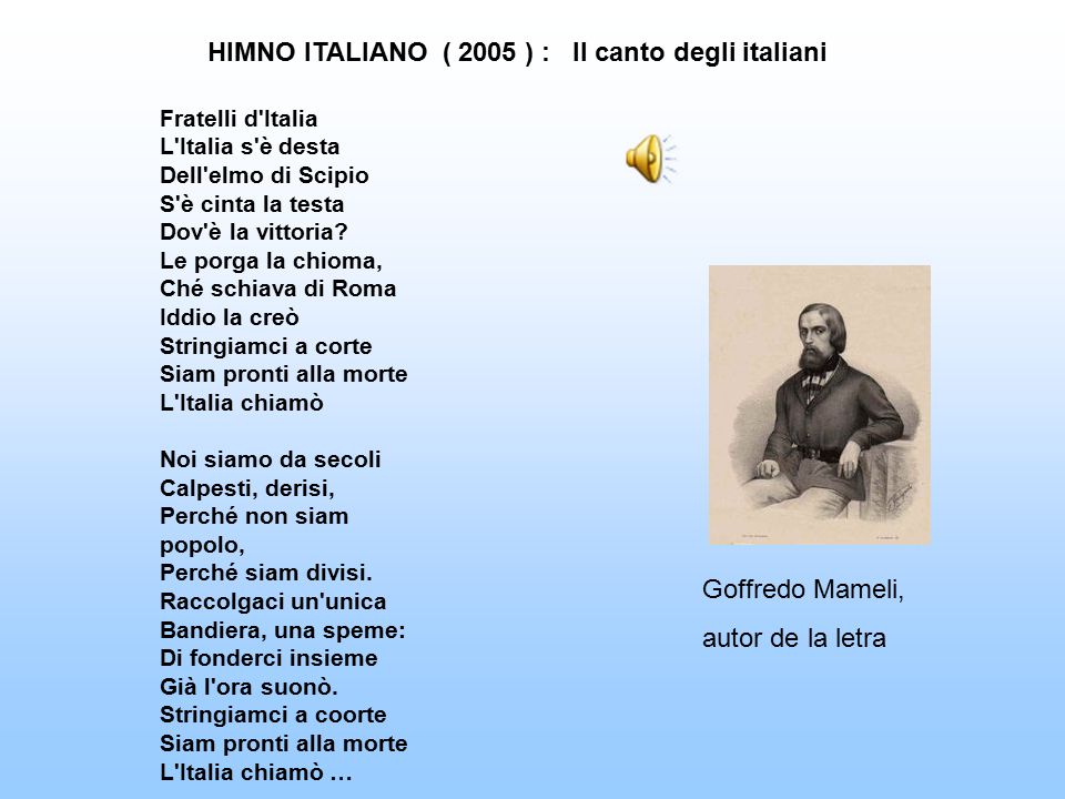 HIMNO ITALIANO ( 2005 ) : Il canto degli italiani