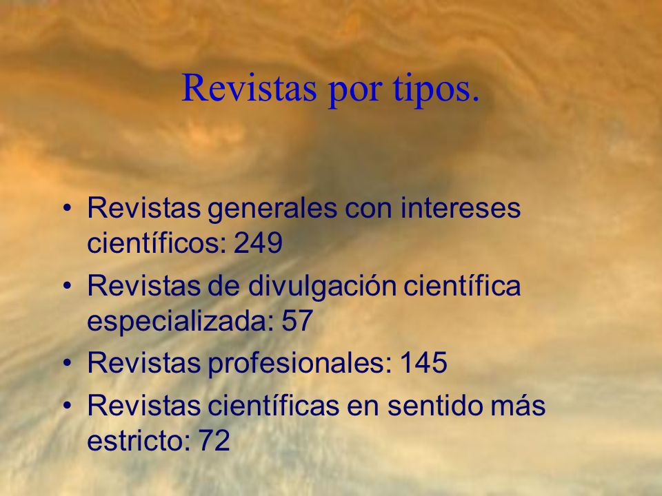 Revistas por tipos. Revistas generales con intereses científicos: 249