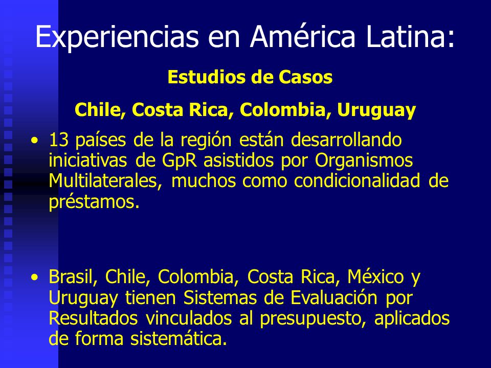Experiencias en América Latina: Estudios de Casos Chile, Costa Rica, Colombia, Uruguay