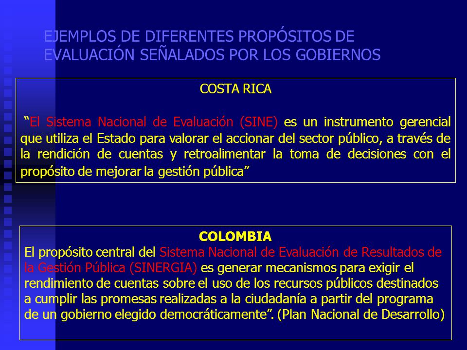 EJEMPLOS DE DIFERENTES PROPÓSITOS DE EVALUACIÓN SEÑALADOS POR LOS GOBIERNOS