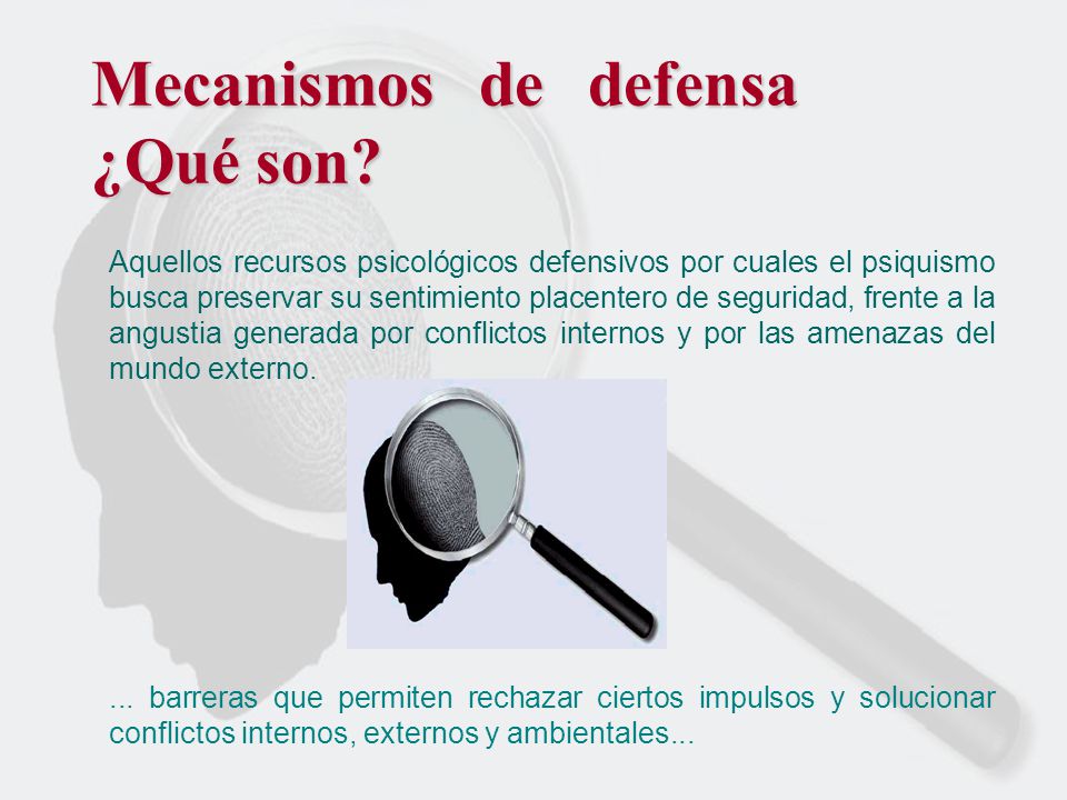 Mecanismos de defensa ¿Qué son