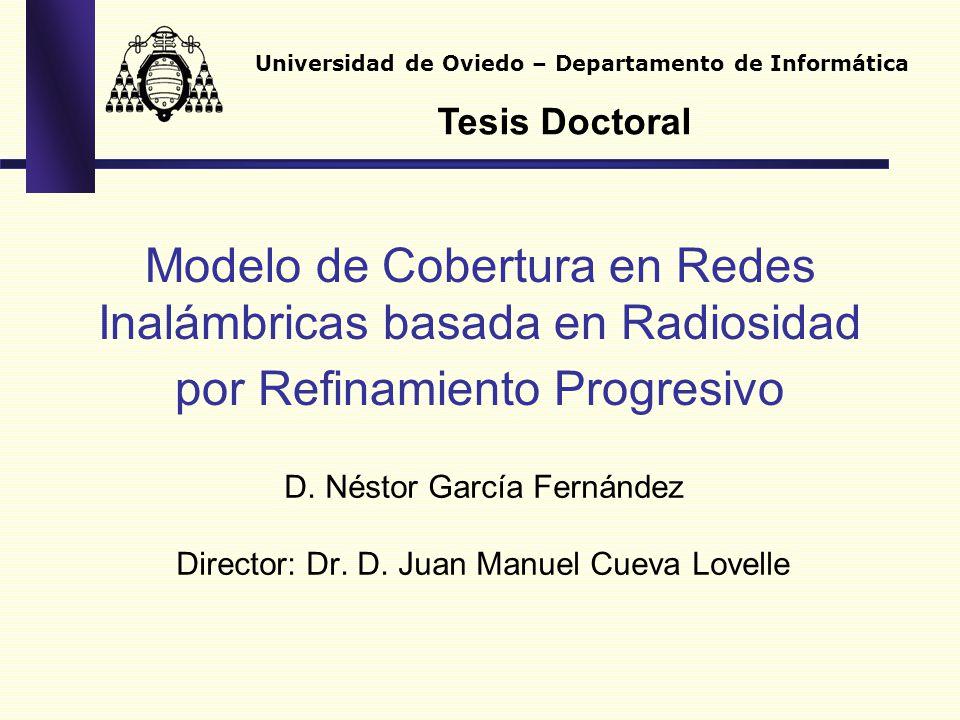 D. Néstor García Fernández Director: Dr. D. Juan Manuel Cueva Lovelle