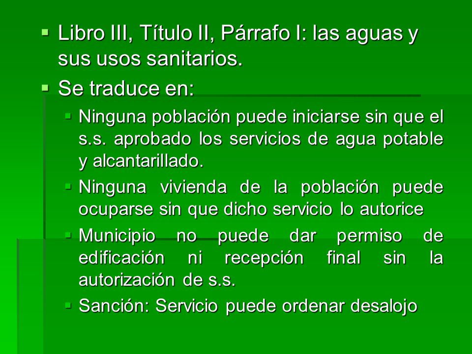 Libro III, Título II, Párrafo I: las aguas y sus usos sanitarios.