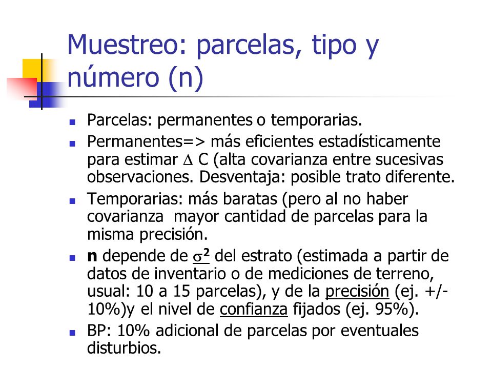 Muestreo: parcelas, tipo y número (n)