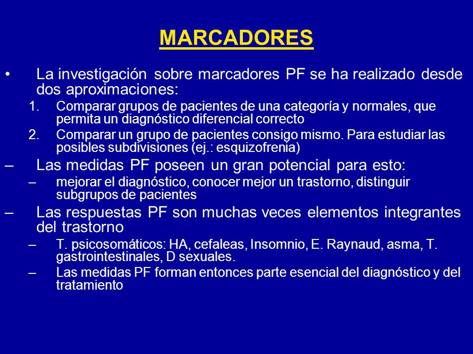 MARCADORES La investigación sobre marcadores PF se ha realizado desde dos aproximaciones: