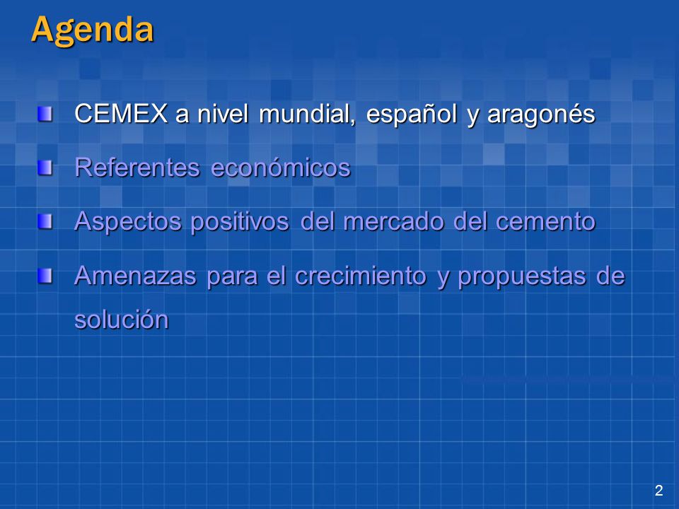 Agenda CEMEX a nivel mundial, español y aragonés Referentes económicos