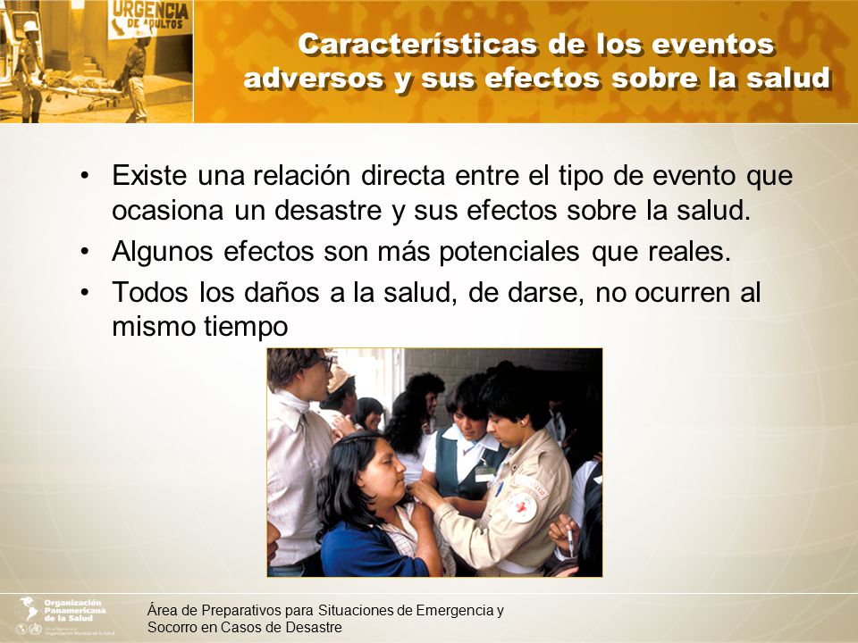 Características de los eventos adversos y sus efectos sobre la salud