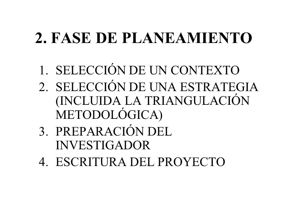 2. FASE DE PLANEAMIENTO SELECCIÓN DE UN CONTEXTO