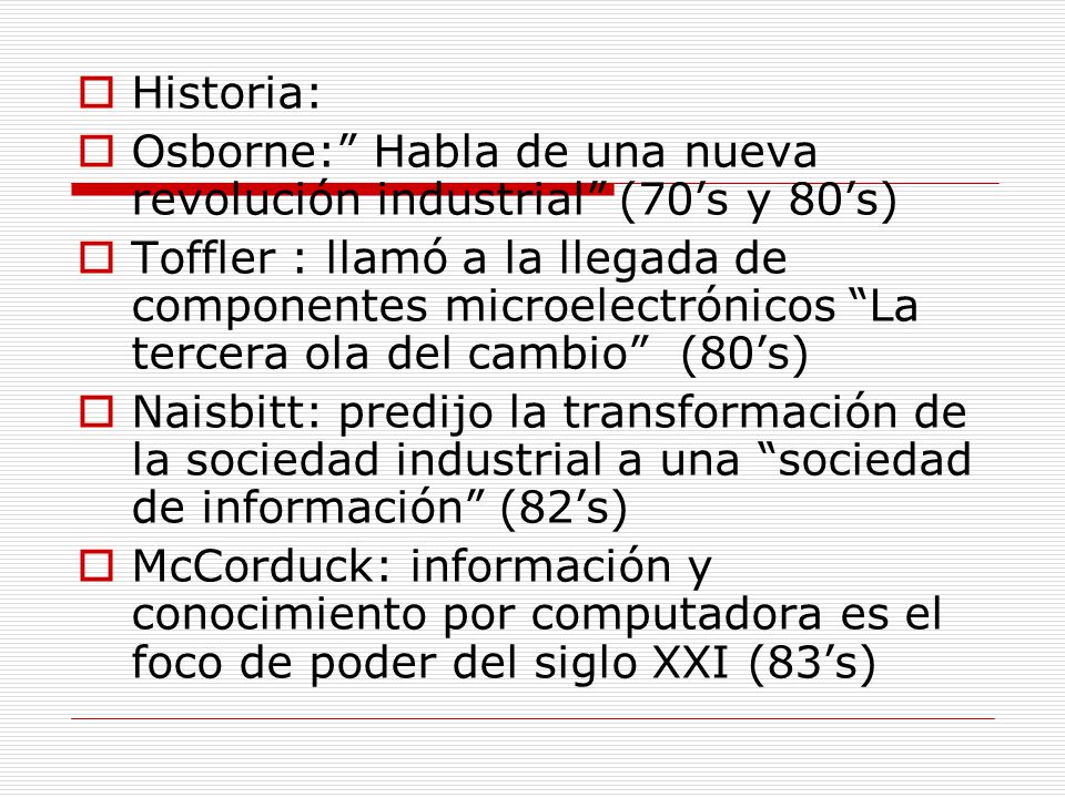 Historia: Osborne: Habla de una nueva revolución industrial (70’s y 80’s)