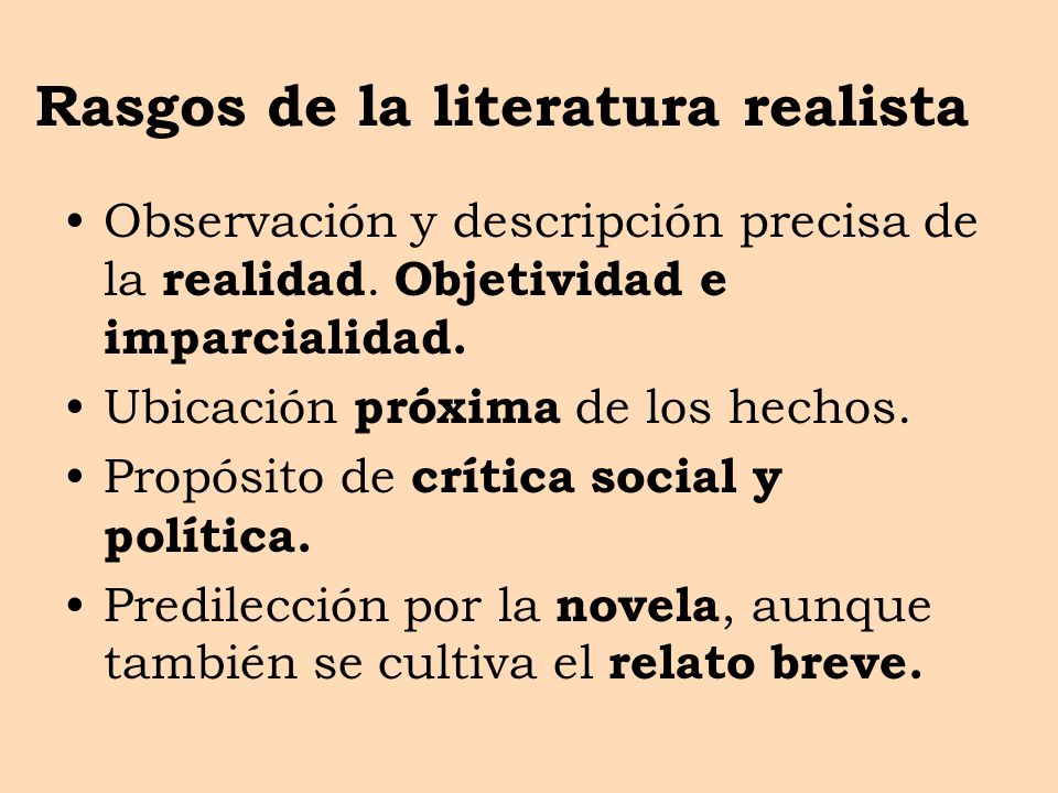 Rasgos de la literatura realista