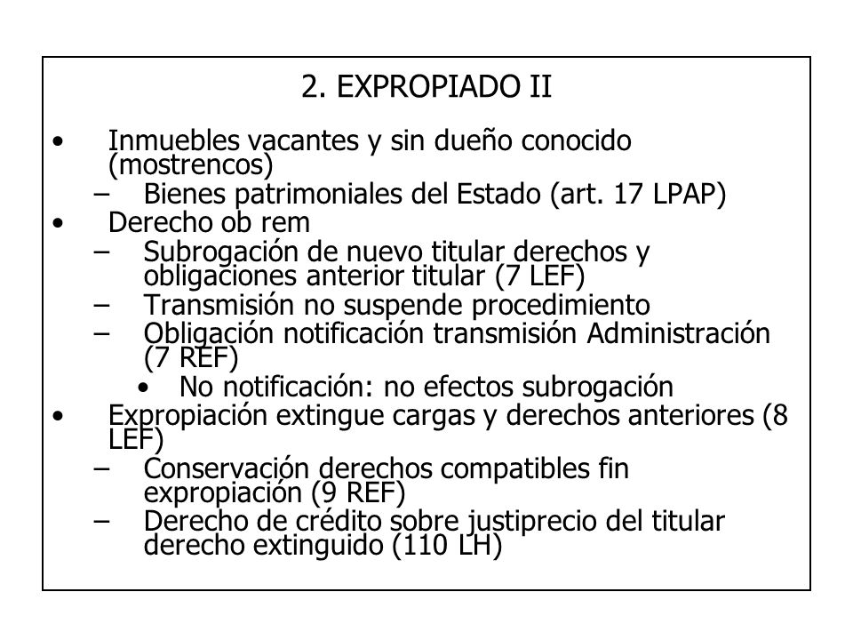 2. EXPROPIADO II Inmuebles vacantes y sin dueño conocido (mostrencos)