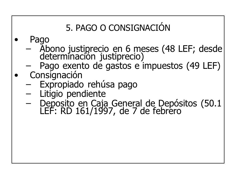 Abono justiprecio en 6 meses (48 LEF; desde determinación justiprecio)