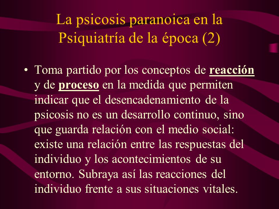 La psicosis paranoica en la Psiquiatría de la época (2)