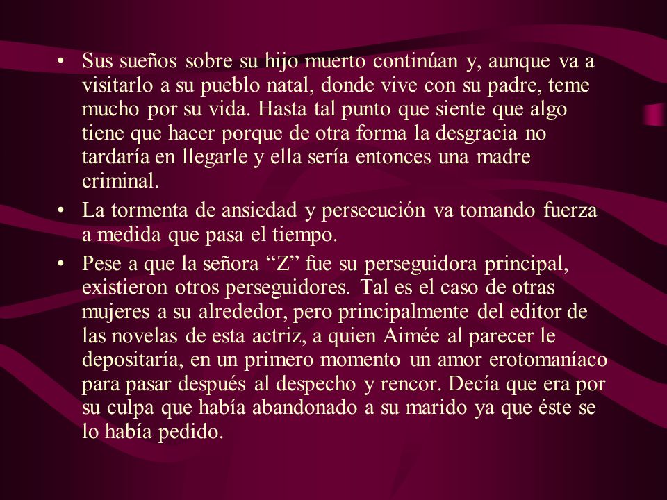 Sus sueños sobre su hijo muerto continúan y, aunque va a visitarlo a su pueblo natal, donde vive con su padre, teme mucho por su vida. Hasta tal punto que siente que algo tiene que hacer porque de otra forma la desgracia no tardaría en llegarle y ella sería entonces una madre criminal.