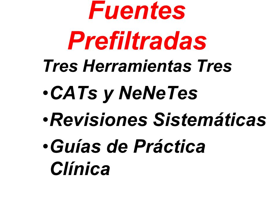 Fuentes Prefiltradas Tres Herramientas Tres