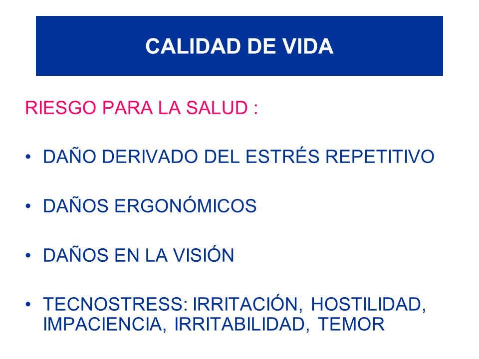 CALIDAD DE VIDA RIESGO PARA LA SALUD :