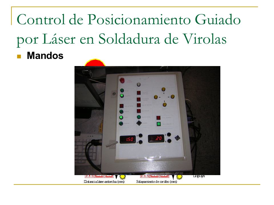 Control de Posicionamiento Guiado por Láser en Soldadura de Virolas