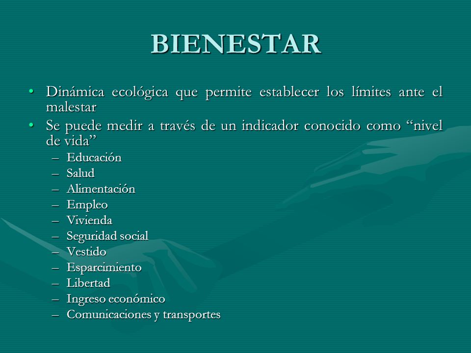 BIENESTAR Dinámica ecológica que permite establecer los límites ante el malestar.