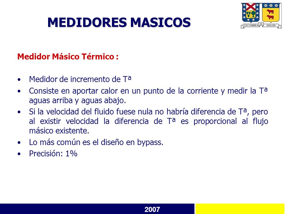 MEDIDORES MASICOS Medidor Másico Térmico : Medidor de incremento de Tª