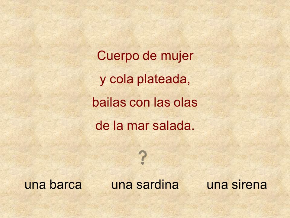 Cuerpo de mujer y cola plateada, bailas con las olas. de la mar salada. una barca. una sardina.