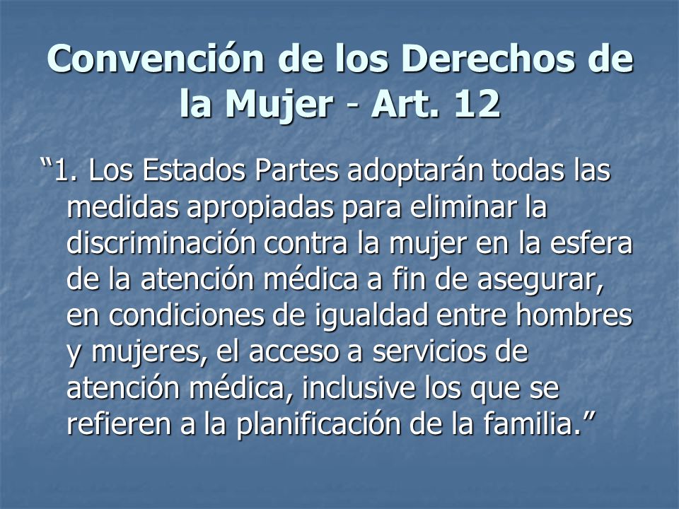 Convención de los Derechos de la Mujer - Art. 12