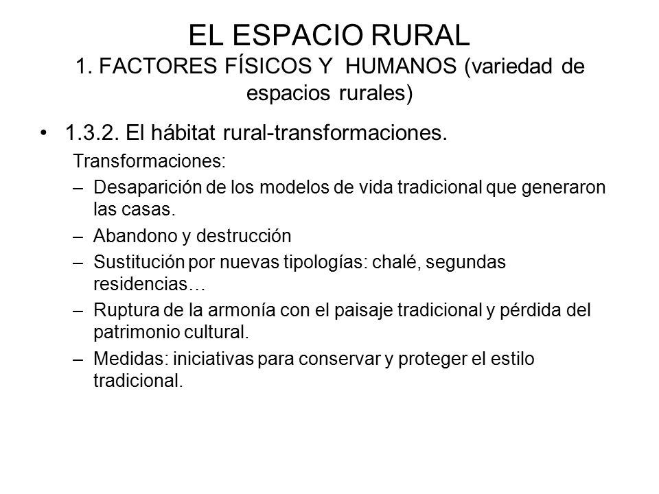 EL ESPACIO RURAL 1. FACTORES FÍSICOS Y HUMANOS (variedad de espacios rurales)