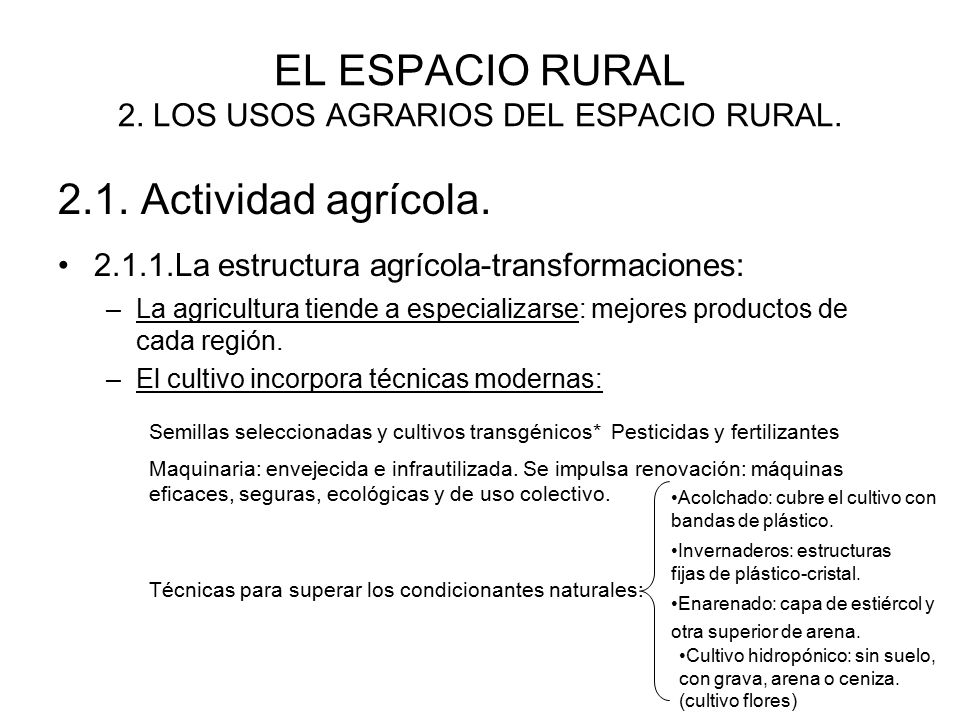 EL ESPACIO RURAL 2. LOS USOS AGRARIOS DEL ESPACIO RURAL.