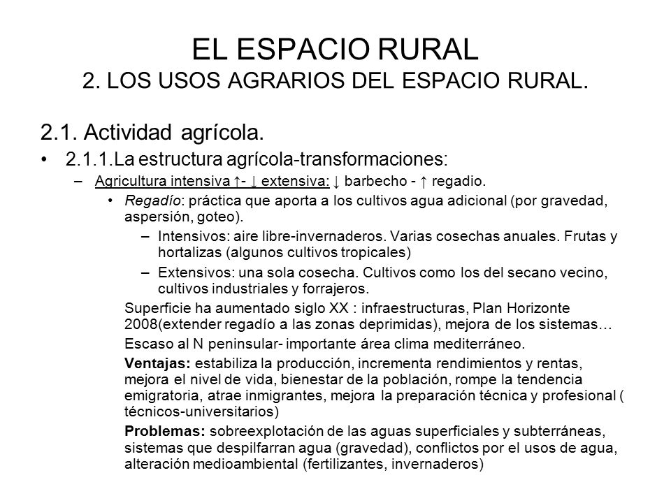 EL ESPACIO RURAL 2. LOS USOS AGRARIOS DEL ESPACIO RURAL.