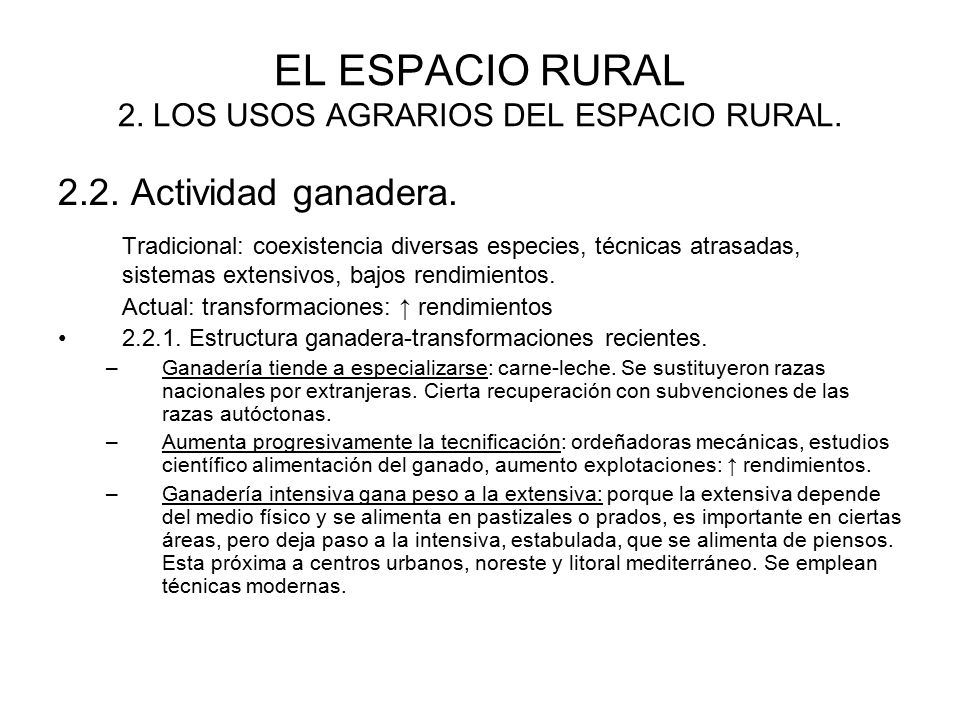 EL ESPACIO RURAL 2. LOS USOS AGRARIOS DEL ESPACIO RURAL.