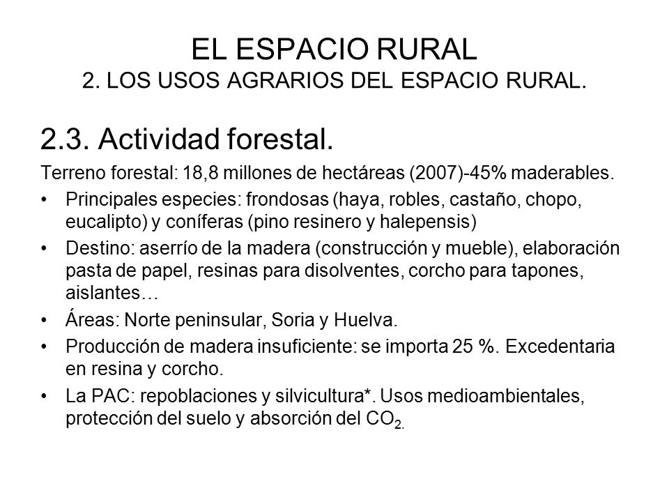 EL ESPACIO RURAL 2. LOS USOS AGRARIOS DEL ESPACIO RURAL.