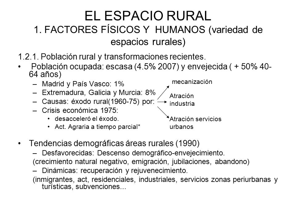 EL ESPACIO RURAL 1. FACTORES FÍSICOS Y HUMANOS (variedad de espacios rurales)