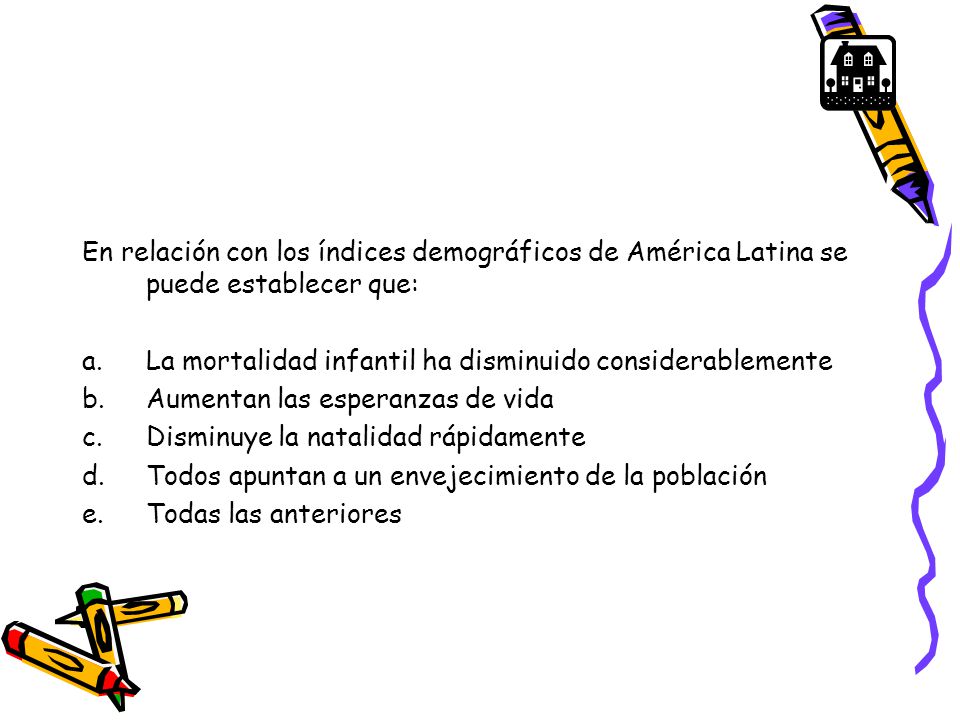 En relación con los índices demográficos de América Latina se puede establecer que: