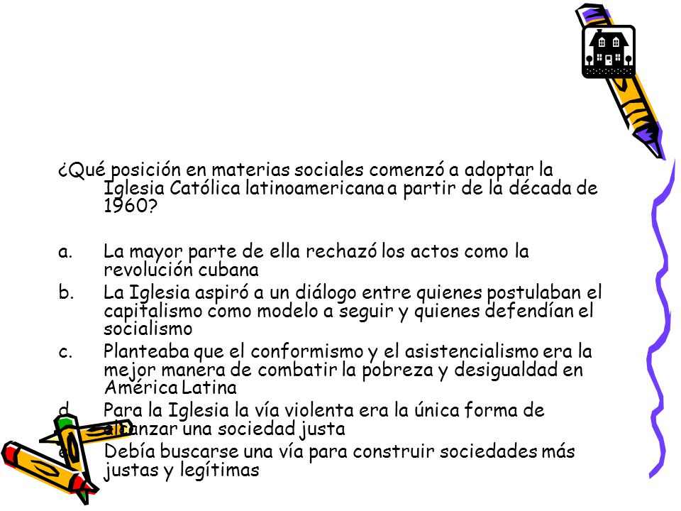 ¿Qué posición en materias sociales comenzó a adoptar la Iglesia Católica latinoamericana a partir de la década de 1960