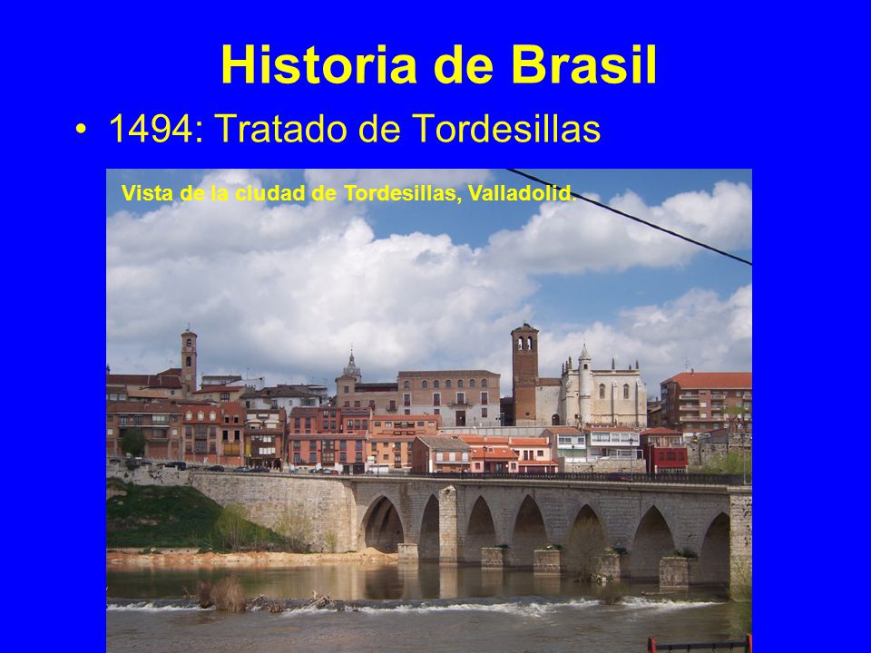 Historia de Brasil 1494: Tratado de Tordesillas