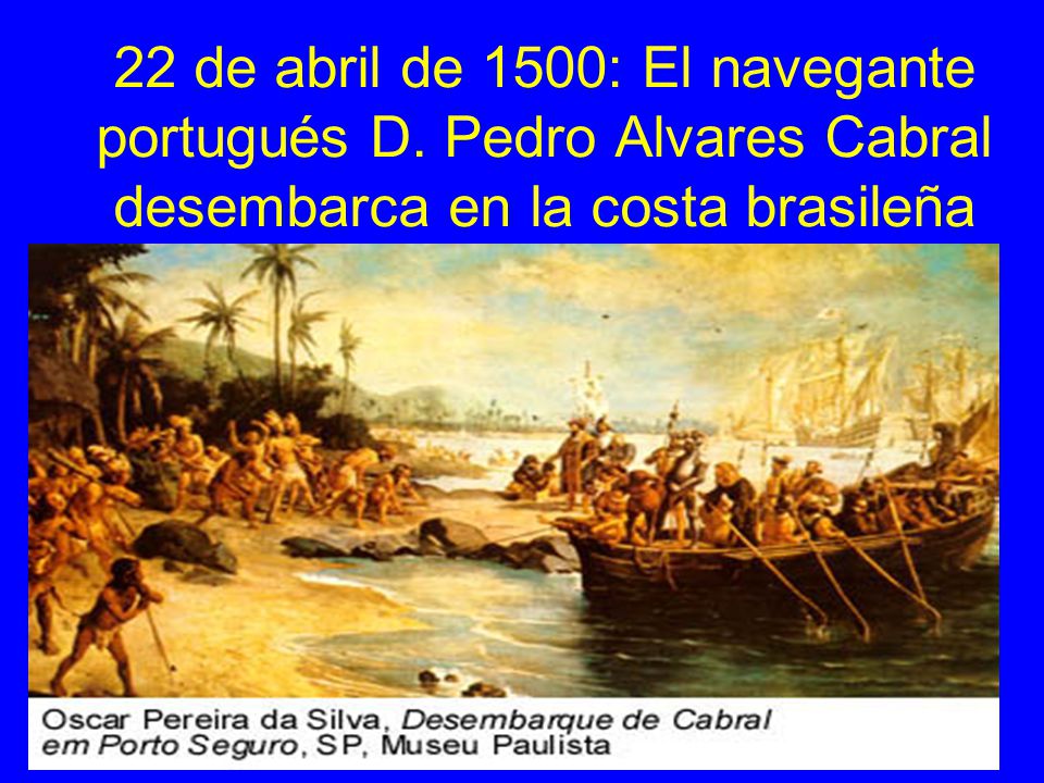 22 de abril de 1500: El navegante portugués D