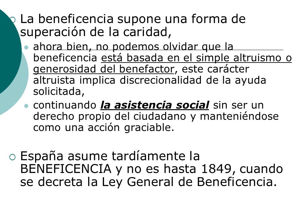 La beneficencia supone una forma de superación de la caridad,