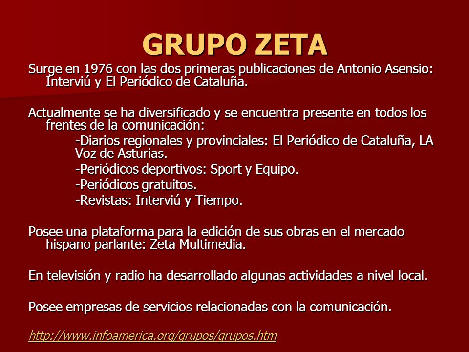 GRUPO ZETA Surge en 1976 con las dos primeras publicaciones de Antonio Asensio: Interviú y El Periódico de Cataluña.