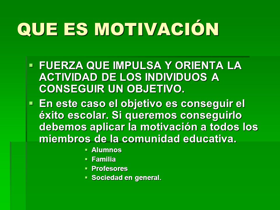 La Motivación y el Éxito Escolar - ppt video online descargar