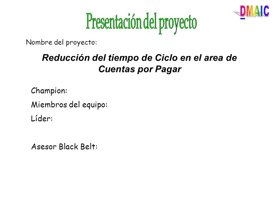 Reducción del tiempo de Ciclo en el area de Cuentas por Pagar