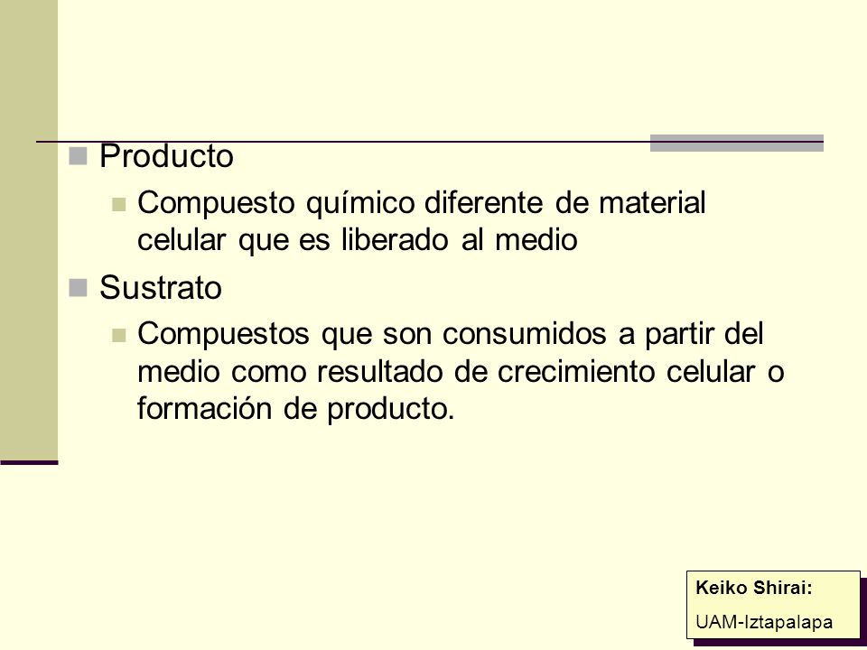 Producto Compuesto químico diferente de material celular que es liberado al medio. Sustrato.