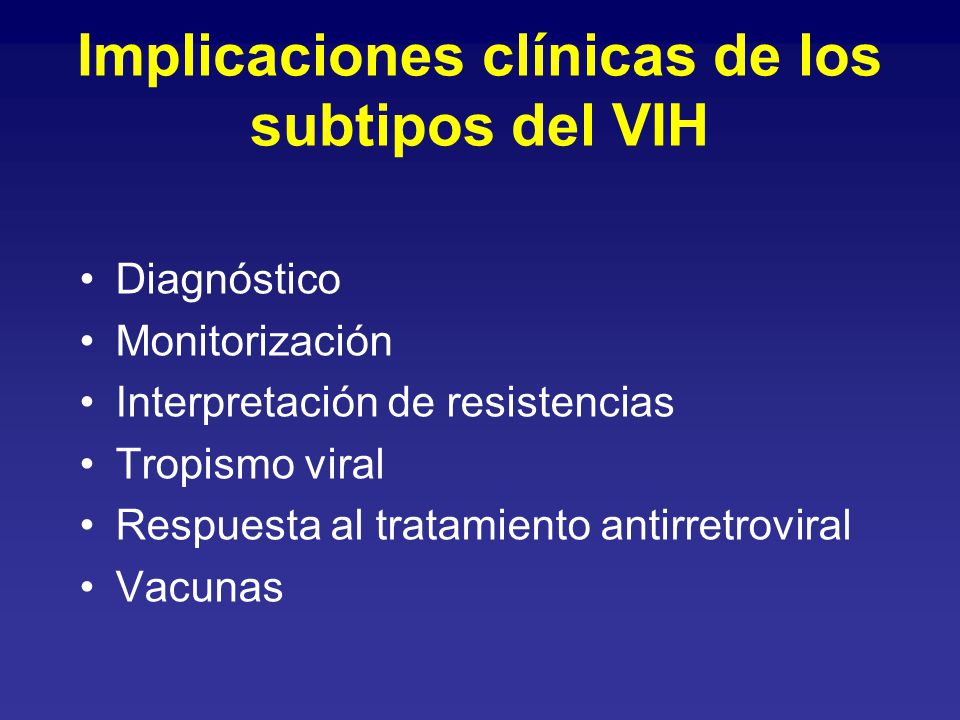 Implicaciones clínicas de los subtipos del VIH