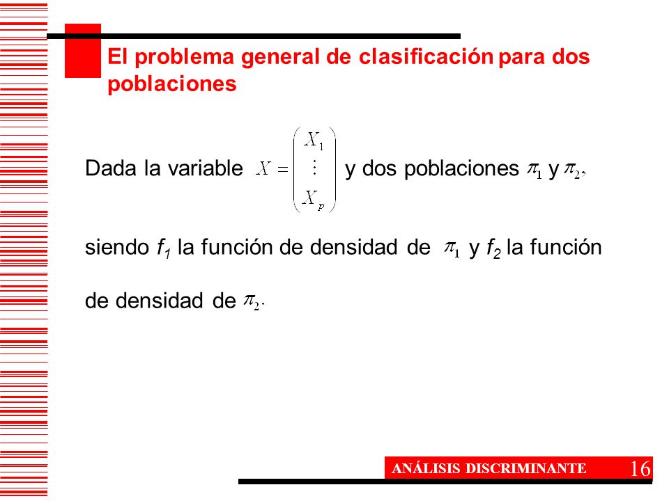 El problema general de clasificación para dos poblaciones