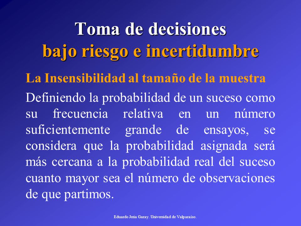Toma de decisiones bajo riesgo e incertidumbre