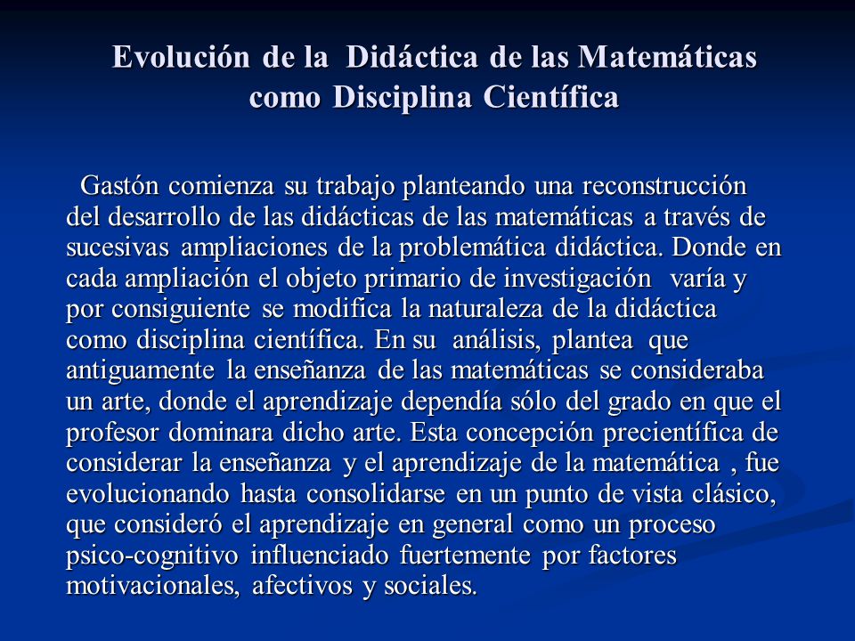 Evolución de la Didáctica de las Matemáticas como Disciplina Científica