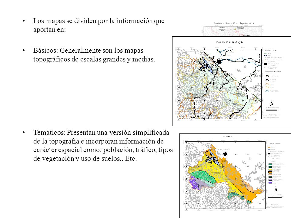 Los mapas se dividen por la información que aportan en: