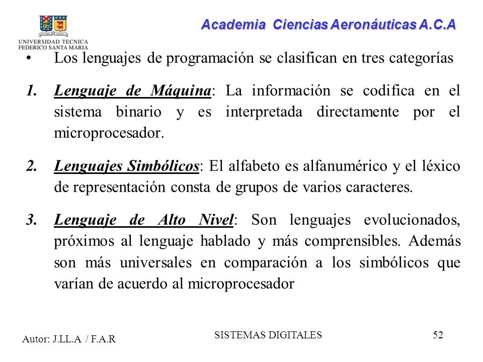 Los lenguajes de programación se clasifican en tres categorías