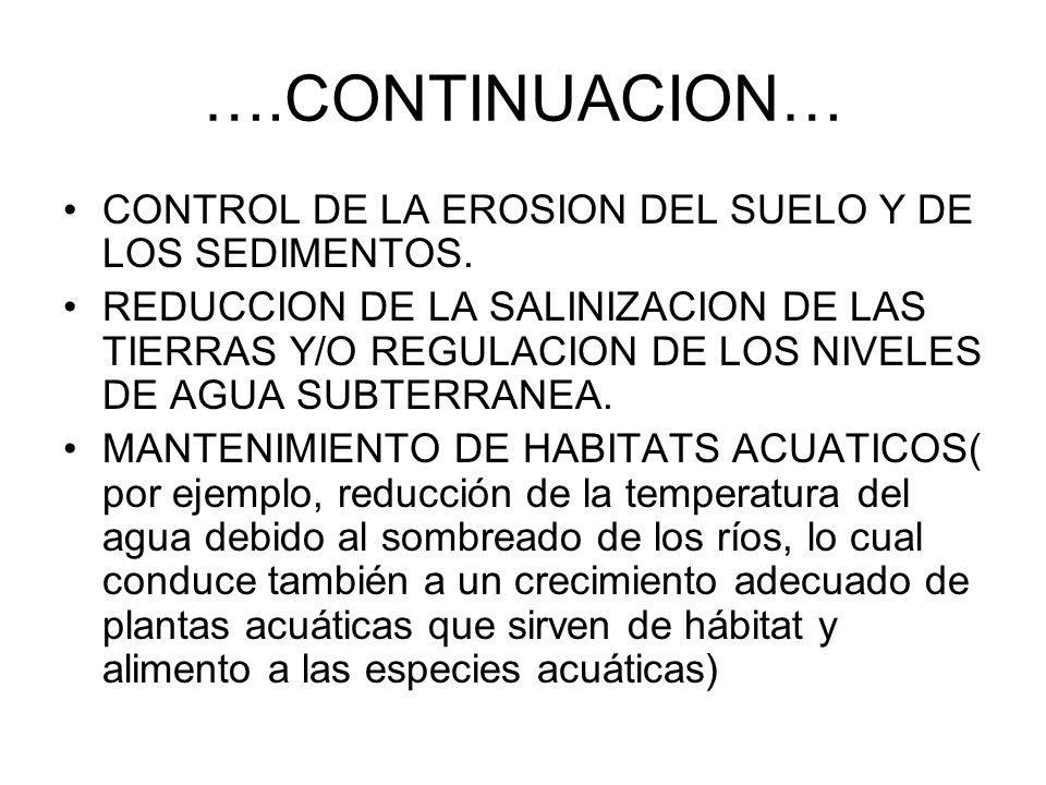….CONTINUACION… CONTROL DE LA EROSION DEL SUELO Y DE LOS SEDIMENTOS.